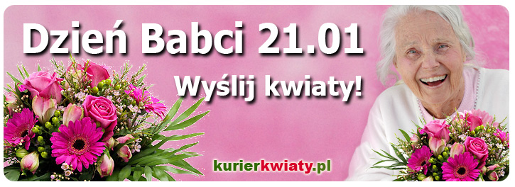 Kwiatowa dostawa Dzień Babci 21 stycznia Poczta lub Kurier - zamów przez sklep kwiaciarnię internetową - kwiaty z dostawą pocztą lub kurierem
